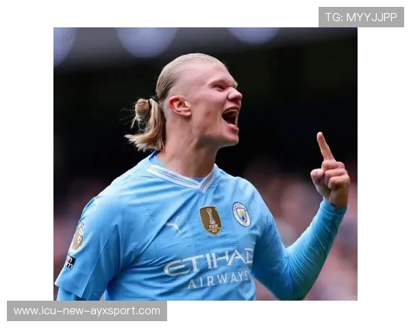 哈兰德爆发力十足，曼城锋线冲刺世界杯金靴